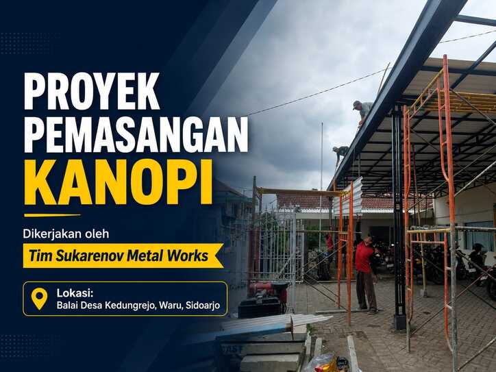 Proyek Pemasangan Kanopi — Balai Desa Kedungrejo, Waru, Sidoarjo